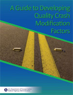 A Guide to Developing Quality Crash Modification Factors